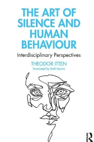 Cover of The Art of Silence and Human Behaviour