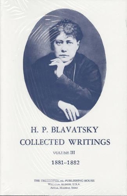 Book cover for Collected Writings of H. P. Blavatsky, Vol. 3