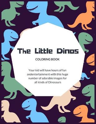 Book cover for The Little Dinos Coloring Book