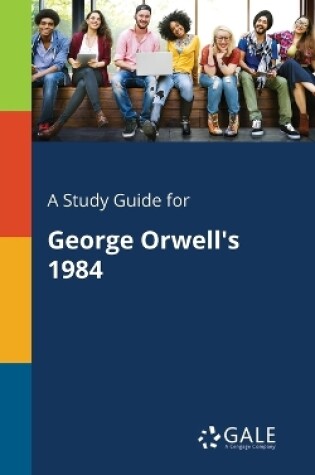 Cover of A Study Guide for George Orwell's 1984