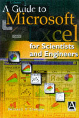 Book cover for A Guide to Microsoft Excel for Scientists and Engineers