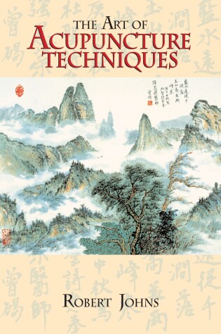 Cover of The Art of Acupuncture Techniques