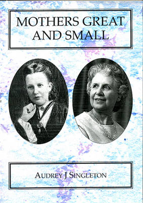 Cover of Mothers Great and Small