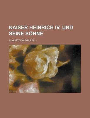 Book cover for Kaiser Heinrich IV, Und Seine S?hne