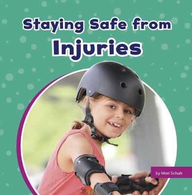 Book cover for Staying Safe from Injuries
