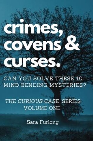 Cover of Crimes, Covens & Curses