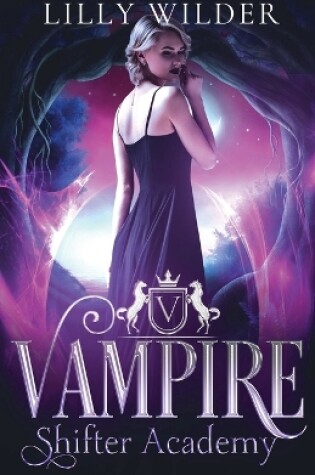 Cover of Vampire Shifter Academy