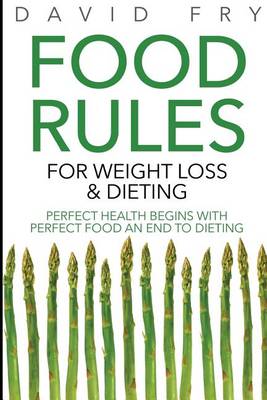 Book cover for Food Rules for Weight Loss & Dieting