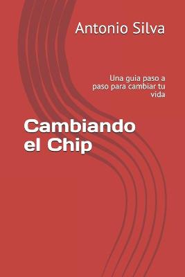 Book cover for Cambiando el Chip