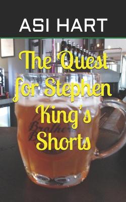 Book cover for The Quest for Stephen King's Shorts