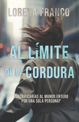 Cover of Al límite de la cordura