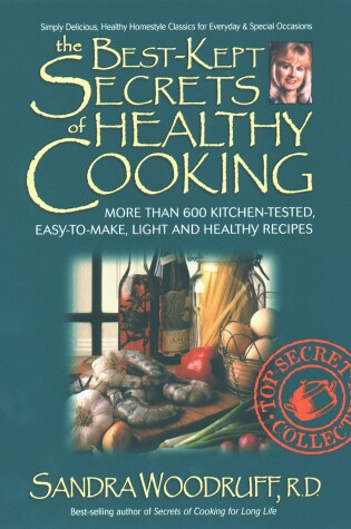 Cover of The Best Kept Secrets of Healthy Cooking