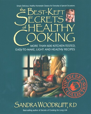 Book cover for The Best Kept Secrets of Healthy Cooking