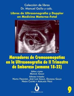 Book cover for Marcadores Cromosomopat as En La Ultrasonografia de II Trimestre de Embarazo (Semana 18-22)