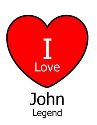 Book cover for I Love John Legend