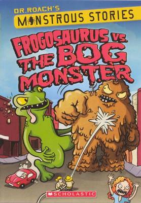 Book cover for Frogosaurus vs. the Bog Monster