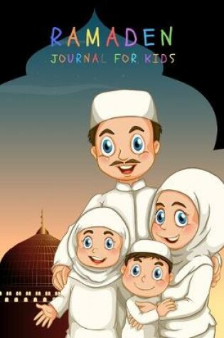 Cover of Ramadan Journal For Kids