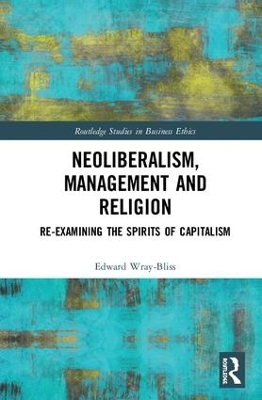 Book cover for Neoliberalism, Management and Religion