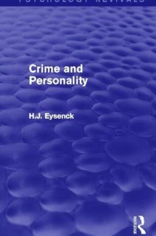 Cover of Crime and Personality (Psychology Revivals)