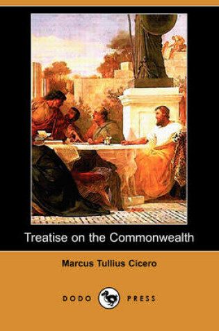 Cover of Treatise on the Commonwealth (Dodo Press)