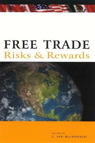 Cover of Free Trade: Risks and Rewards