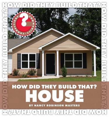 Book cover for How Did They Build That? House