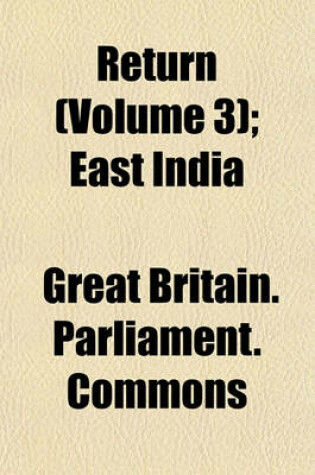 Cover of Return (Volume 3); East India