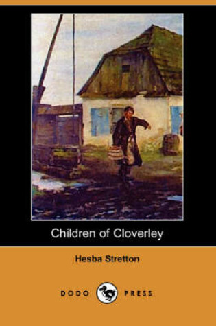 Cover of Children of Cloverley (Dodo Press)