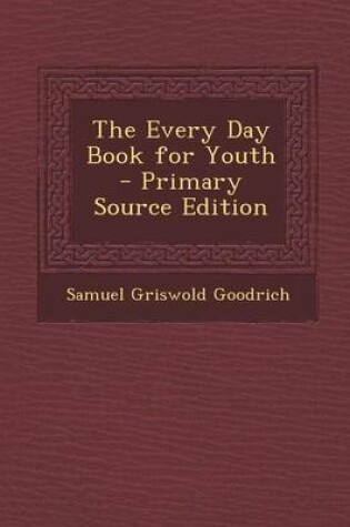 Cover of The Every Day Book for Youth