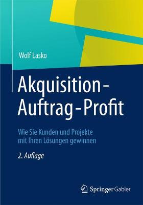 Book cover for Akquisition - Auftrag - Profit