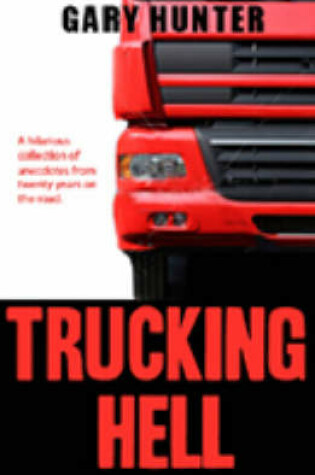 Cover of Trucking Hell