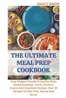 Book cover for The Ultimate Meal Prep Cookbook