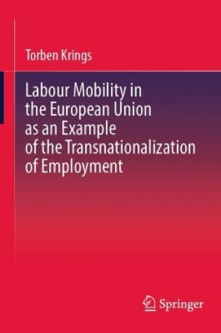 Cover of Labour Mobility in the European Union as an Example of the Transnationalization of Employment