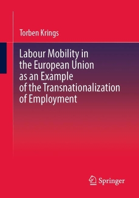 Book cover for Labour Mobility in the European Union as an Example of the Transnationalization of Employment