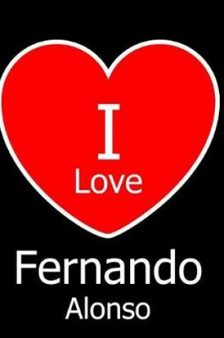 Cover of I Love Fernando Alonso