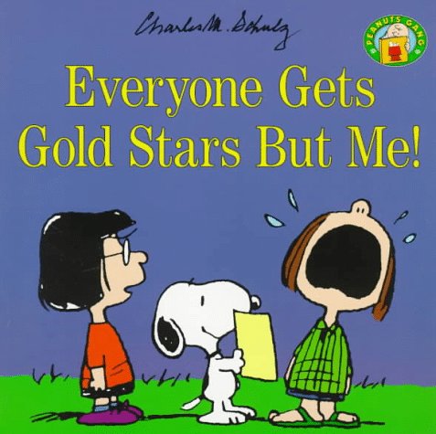 Cover of Everyone Gets Gold Stars but ME!