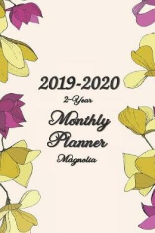 Cover of 2019-2020 Magnolia 2-Year Monthly Planner