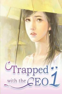 Book cover for Trapped with the CEO 1