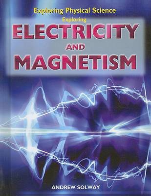 Book cover for Exploring Electricity and Magnetism