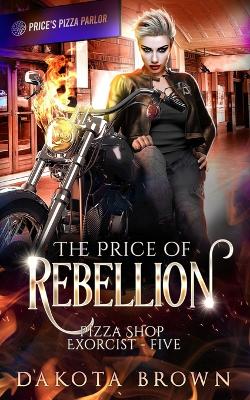 Book cover for The Price of Rebellion