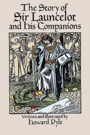 Cover of The Story of Sir Launcelot and His Companions
