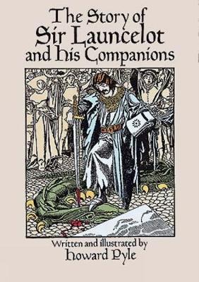 Book cover for The Story of Sir Launcelot and His Companions
