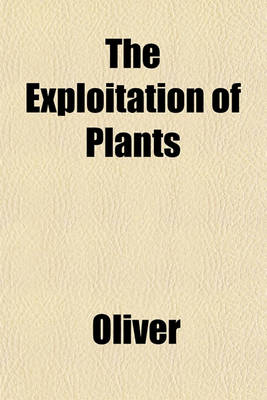 Book cover for The Exploitation of Plants