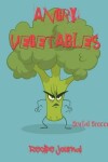 Book cover for Angry Vegetables Recipe Journal Brutal Broccoli