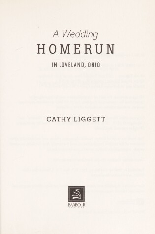 Cover of A Wedding Homerun in Loveland, Ohio