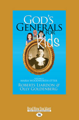 Cover of God's Generals For Kids/Maria Woodworth-Etter