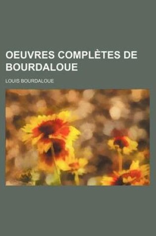 Cover of Oeuvres Completes de Bourdaloue (27-28)