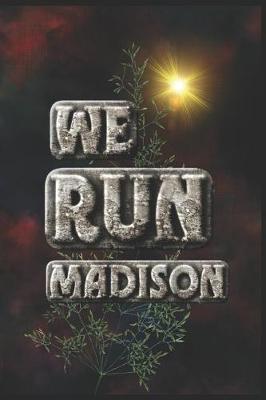 Book cover for We Run Madison