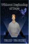 Book cover for Without Beginning of Days