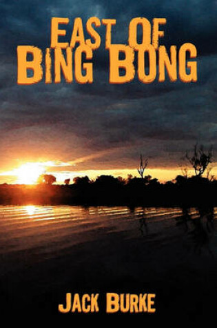 Cover of East of Bing Bong